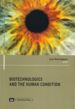 Biotechnologies and the Human Condition