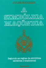 A Simbólica Maçônica