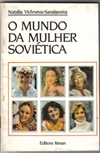 O Mundo da Mulher Soviética