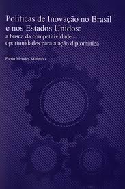 Políticas de Inovação no Brasil e nos Estados Unidos