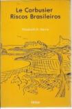 Le Corbusier Riscos Brasileiros