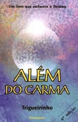 Além do Carma
