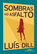Sombras no Asfalto