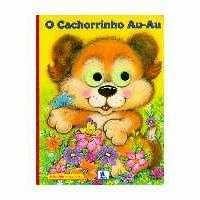 O Cachorrinho Au-au - Olho Mexe-mexe