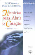 Histórias para Abrir o Coração Volume II