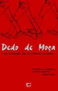 Dedo de Moça - Antologia das Escritoras Suicidas