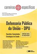 Defensoria Pública da União- Questões Comentadas Estratégias de Estudo
