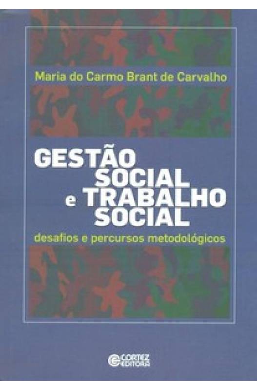 Livro Gest O Social E Trabalho Social Desafios E Percursos