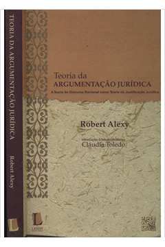 Livro Teoria da Argumentação Jurídica Robert Alexy Estante Virtual