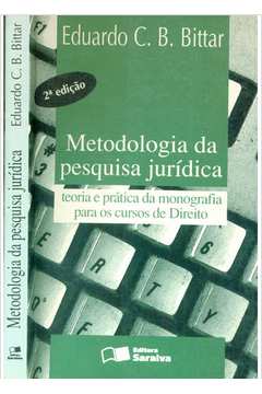 Livro Metodologia da Pesquisa Jurídica Eduardo C B Bittar