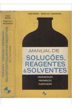 Livro Manual De Solu Es Reagentes E Solventes Tokio Morita