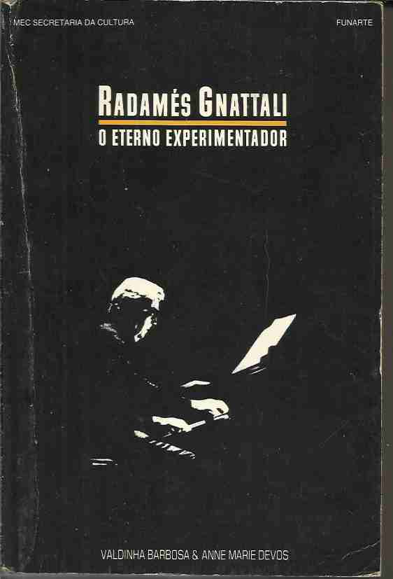 Radamés Gnattali: o Eterno Experimentador