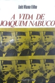 A Vida de Joaquim Nabuco
