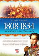 1808-1834 as Maluquices do Imperador