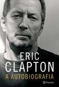 Eric Clapton a Autobiografia