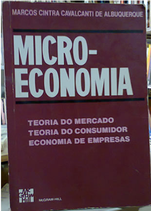 Micro - Economia : Teoria do Mercado , Teoria do Consumidor