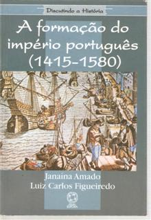 Formacao Do Imperio Portugues - 1415-1580