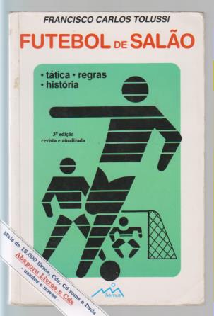Futebol de Salão Tática Regras História