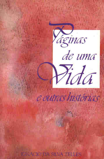 Páginas de uma Vida e Outras Histórias