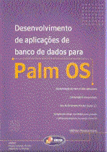 Desenvolvimento de Aplicações de Banco de Dados para Palm Os
