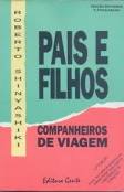 Pais e Filhos Companheiros de Viagem