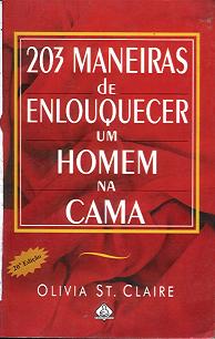203 Maneiras de Enlouquecer um Homem na Cama