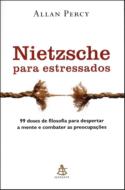 Nietzsche para Estressados