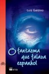 O Fantasma Que Falava Espanhol