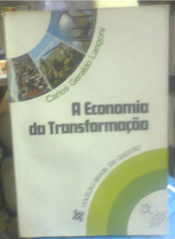 Livro: A Economia da Transformacao - Carlos Geraldo ...