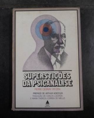 SUPERSTIÇÕES DA PSICANÁLISE