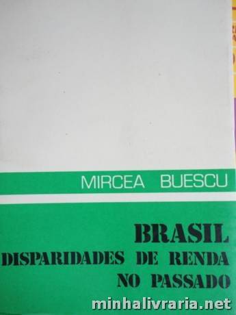 Brasil Disparidades de Renda no Passado