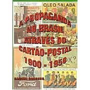A Propaganda no Brasil atravs do carto-postal 1900-1950