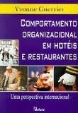Comportamento Organizacional Em Hotéis e Restaurantes - uma Perspec...