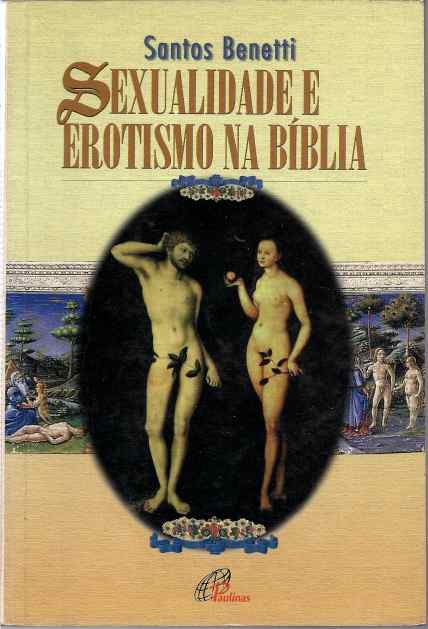 Sexualidade E Erotismo Na Biblia