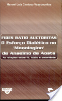 Fides Ratio Auctoritas o Esforço Dialético no Monologion de Anselmo De