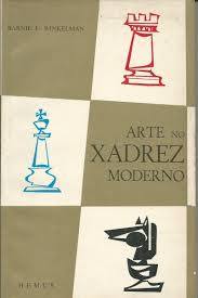 Livro Arte no xadrez moderno, de Barnie F. Winkelman; b