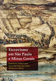Escravismo Em São Paulo e Minas Gerais