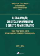 Globalização, Direitos Fundamentais e Direito Administrativo...