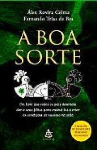 Clube de Leitura / Livro: A Boa Sorte - Psico Criatividade