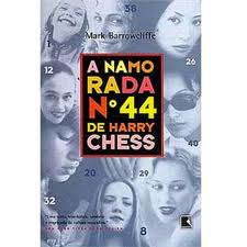 A Namorada N 44 de Harry Chess