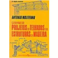 Caderno de Projetos de Telhados Em Estruturas de Madeira
