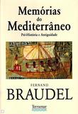 Memórias do Mediterrâneo Pré-história e Antiguidade
