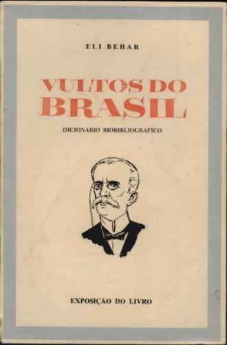 Vultos do Brasil Dicionário de Biobibliográfico