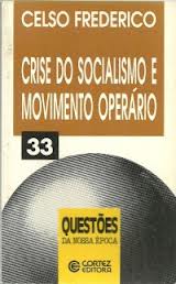Crise do Socialismo e Movimento Operrio