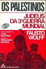Os Palestinos - Judeus da 3ª Guerra Mundial