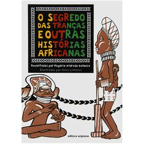 O Segredo das Tranças e Outras Histórias Africanas