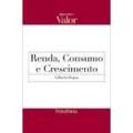 Renda, Consumo e Crescimento