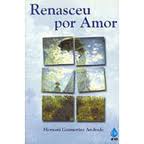 Renasceu por Amor