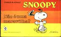 Não é uma Maravilhas? Snoopy