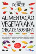 Alimentao Vegetariana: Chega de Abobrinha!